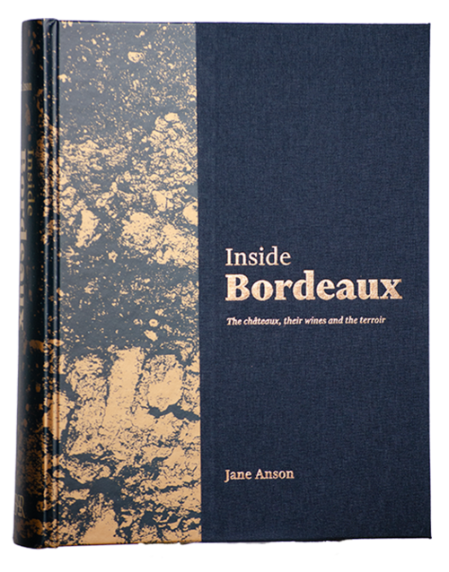 Inside Bordeaux by Jane Anson